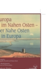 Europa Im Nahen Osten - Der Nahe Osten in Europa - Book