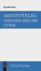 Die Nikomachische Ethik : Griechisch - Deutsch - Book