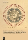 Diagrammatik-Reader : Grundlegende Texte aus Theorie und Geschichte - Book