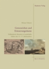 Grenzzeichen und Erinnerungsraume : Hollandische Identitat in Landschaftsbildern des 15.-17. Jahrhunderts - Book
