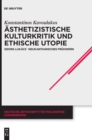 Asthetizistische Kulturkritik und ethische Utopie - Book