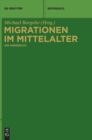 Migrationen im Mittelalter : Ein Handbuch - Book