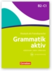 Grammatik aktiv : Ubungsgrammatik B2-C1 mit Audios online - Book