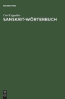 Sanskrit-W?rterbuch : Nach Den Petersburger W?rterb?chern Bearbeitet - Book