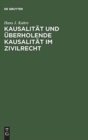 Kausalitat und uberholende Kausalitat im Zivilrecht - Book