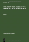 Handelsgesetzbuch : (Ohne Seerecht), Mit Erlauterungen - Book