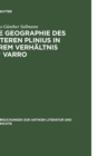 Die Geographie Des ?lteren Plinius in Ihrem Verh?ltnis Zu Varro : Versuch Einer Quellenanalyse - Book