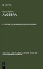 Theorie der algebraischen Gleichungen - Book