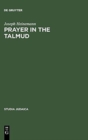 Prayer in the Talmud - Book