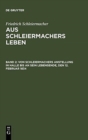 Von Schleiermachers Anstellung in Halle bis an sein Lebensende, den 12. Februar 1834 - Book