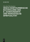 Irisch-northumbrische Buchmalerei des 8. Jahrhunderts und monastische Spiritualitat - Book