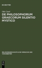 De philosophorum Graecorum silentio mystico - Book