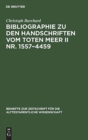 Bibliographie zu den Handschriften vom Toten Meer II Nr. 1557-4459 - Book