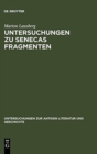 Untersuchungen zu Senecas Fragmenten - Book