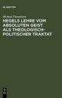 Hegels Lehre vom absoluten Geist als theologisch-politischer Traktat - Book