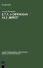 E.T.A. Hoffmann als Jurist - Book