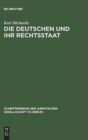 Die Deutschen und ihr Rechtsstaat : Vortrag gehalten vor der Berliner Juristischen Gesellschaft am 24. Januar 1979 - Book