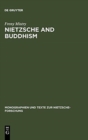 Nietzsche and Buddhism : Prolegomenon to a Comparative Study - Book