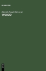Wood : chemistry, ultrastructure, reactions - Book