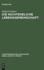 Die nichteheliche Lebensgemeinschaft : Vortrag gehalten vor der Berliner Juristischen Gesellschaft am 5. Marz 1980 – Erweiterte Fassung - Book
