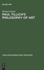 Paul Tillich's Philosophy of Art - Book