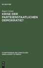Krise der parteienstaatlichen Demokratie? : “Grune” und “Alternative” im Parlament. Vortrag, gehalten vor der Berliner Juristischen Gesellschaft am 20. April 1983 - Book