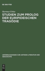 Studien zum Prolog der euripideischen Tragoedie - Book