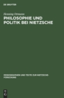 Philosophie und Politik bei Nietzsche - Book