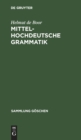 Mittelhochdeutsche Grammatik - Book
