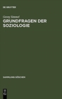 Grundfragen Der Soziologie : (Individuum Und Gesellschaft) - Book
