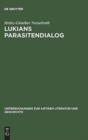 Lukians Parasitendialog : Untersuchungen und Kommentar - Book