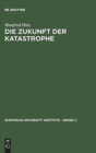 Die Zukunft der Katastrophe - Book