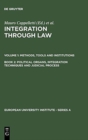 Political Organs, Integration Techniques and Judicial Process - Book