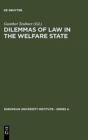 Dilemmas of Law in the Welfare State - Book