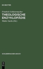 Theologische Enzyklopadie : (1831/32). Nachschrift David Friedrich Strauss - Book