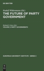 Party Governments : European and American Experiences - Book