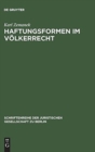 Haftungsformen im Volkerrecht : Vortrag gehalten vor der Juristischen Gesellschaft zu Berlin am 21. Mai 1986 - Book