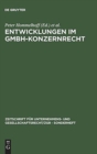 Entwicklungen im GmbH-Konzernrecht - Book