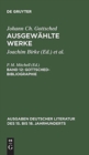 Ausgew?hlte Werke, Bd 12, Gottsched-Bibliographie - Book