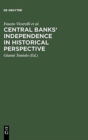 Central banks' independence in historical perspective - Book