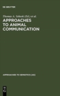 Approaches to Animal Communication - Book