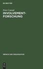 Involvement-Forschung : Motivation und Identifikation in der verhaltenswissenschaftlichen Organisationstheorie - Book
