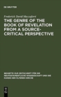 The Genre of the Book of Revelation from a Source-critical Perspective - Book