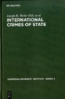 International Crimes of State : A Critical Analysis of the ILC's Draft Article 19 on State Responsibility - Book