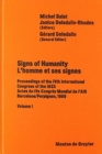 Signs of Humanity / L'homme et ses signes : Proceedings of the IVth International Congress / Actes du IVe Congres Mondial. International Association for Semiotic Studies / Association Internationale d - Book
