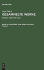 Schlussel Zum Werk Von Paul Tillich : Textgeschichte Und Bibliographie Sowie Register Zu Den Gesammelten Werken - Book