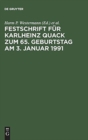 Festschrift F?r Karlheinz Quack Zum 65. Geburtstag Am 3. Januar 1991 - Book