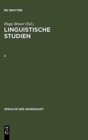 Moser, Hugo; Moser, Hugo : Linguistische Studien. 2 - Book