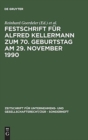 Festschrift F?r Alfred Kellermann Zum 70. Geburtstag Am 29. November 1990 - Book