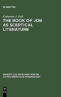 The Book of Job as Sceptical Literature - Book